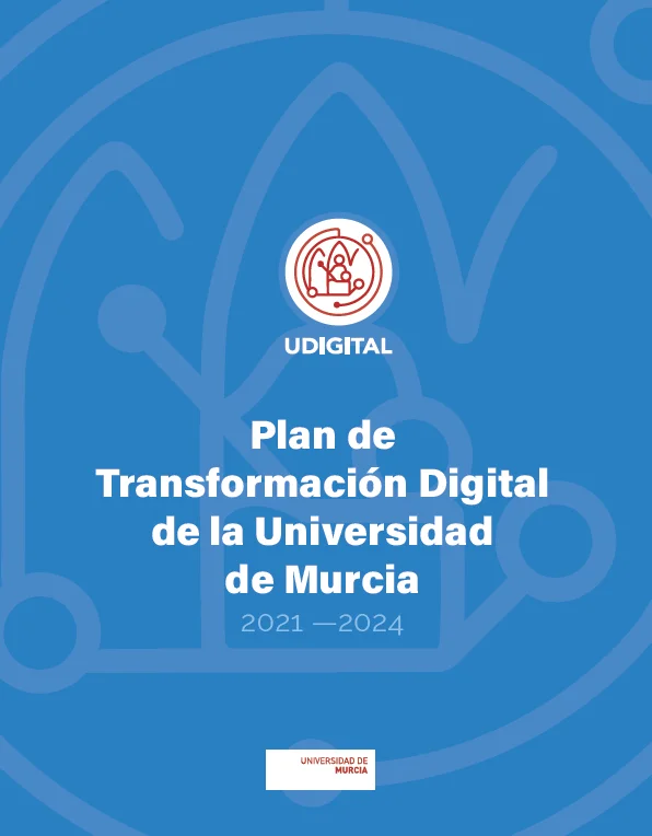 La UMU adopta el Plan de Transformación Digital para facilitar la tarea a profesores y alumnos