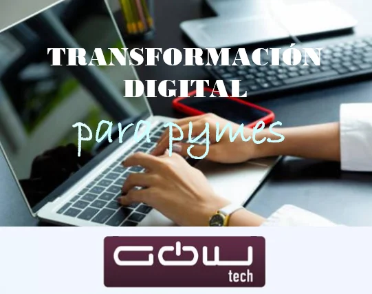 GOWtech adapta la Transformación Digital para la mediana empresa